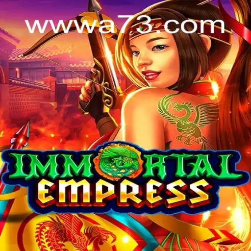 ImmortalEmpress: Um Mergulho no Mundo Épico e Estratégico de A73.COM