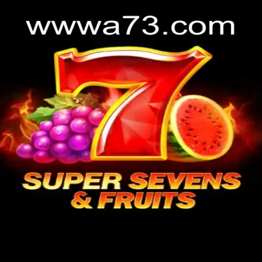 Descubra o Empolgante Jogo 7SuperSevensFruits da A73.COM